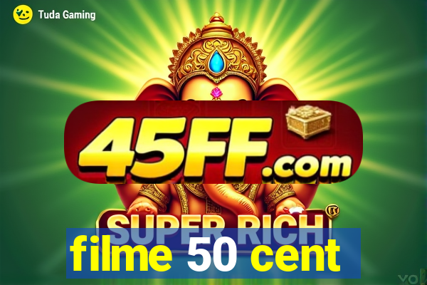 filme 50 cent